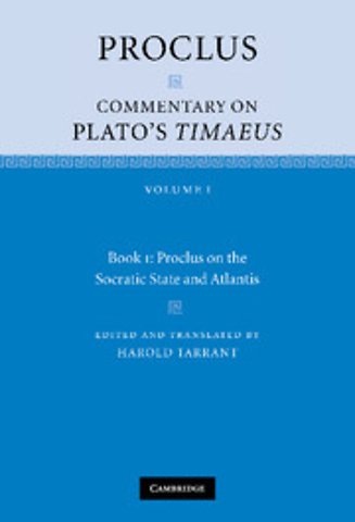 Proclus: Commentary on Plato's Timaeus: Volume 1, Book 1: Proclus on the Socratic State and Atlantis