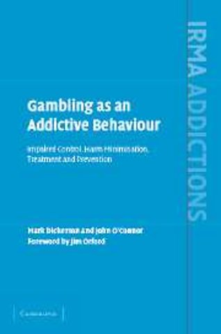 Gambling as an Addictive Behaviour