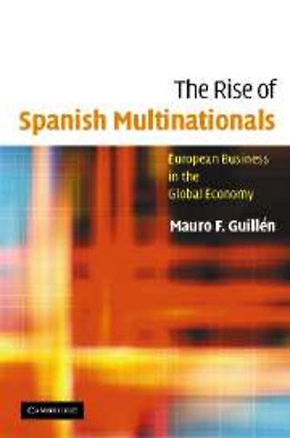 The Rise of Spanish Multinationals
