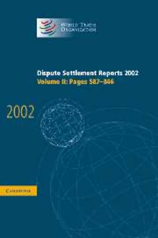 Dispute Settlement Reports 2002: Volume 2, Pages 587-846