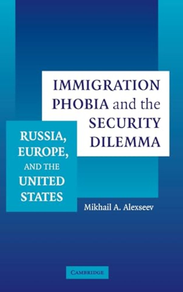 Immigration Phobia and the Security Dilemma