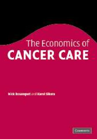 The Economics of Cancer Care