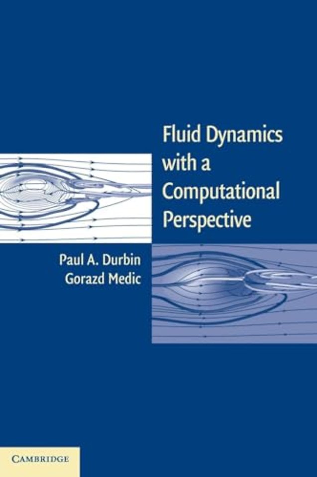 Fluid Dynamics with a Computational Perspective