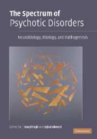 The Spectrum of Psychotic Disorders