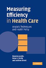 Measuring Efficiency in Health Care Measuring Efficiency in Health Care
