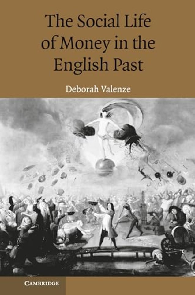 The Social Life of Money in the English Past
