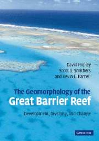 The Geomorphology of the Great Barrier Reef
