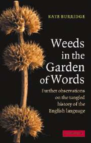 Weeds in the Garden of Words