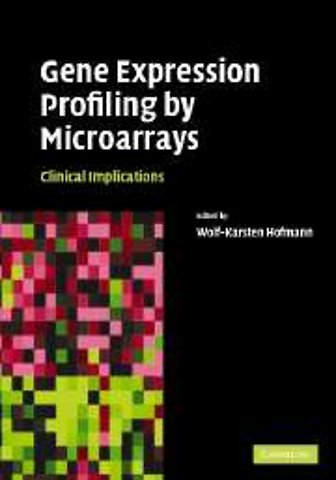 Gene Expression Profiling by Microarrays