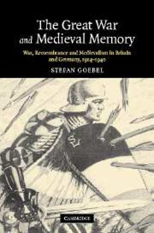 The Great War and Medieval Memory