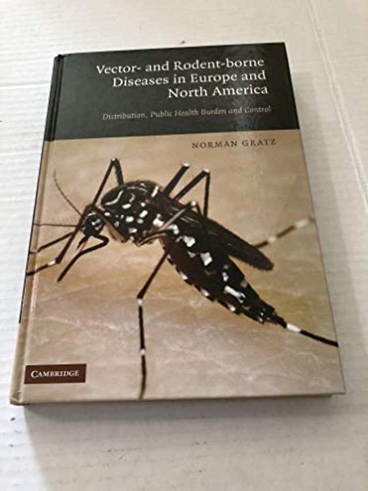 Vector- and Rodent-Borne Diseases in Europe and North America