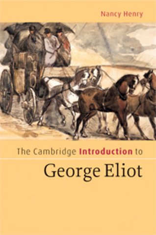 The Cambridge Introduction to George Eliot