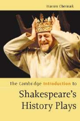 The Cambridge Introduction to Shakespeare's History Plays