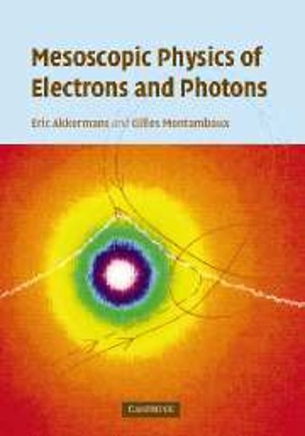 Mesoscopic Physics of Electrons and Photons
