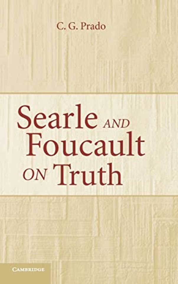 Searle and Foucault on Truth