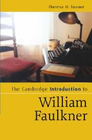 The Cambridge Introduction to William Faulkner
