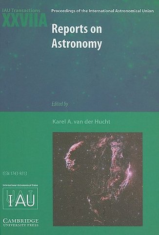 Reports on Astronomy 2006–2009 (IAU XXVIIA)