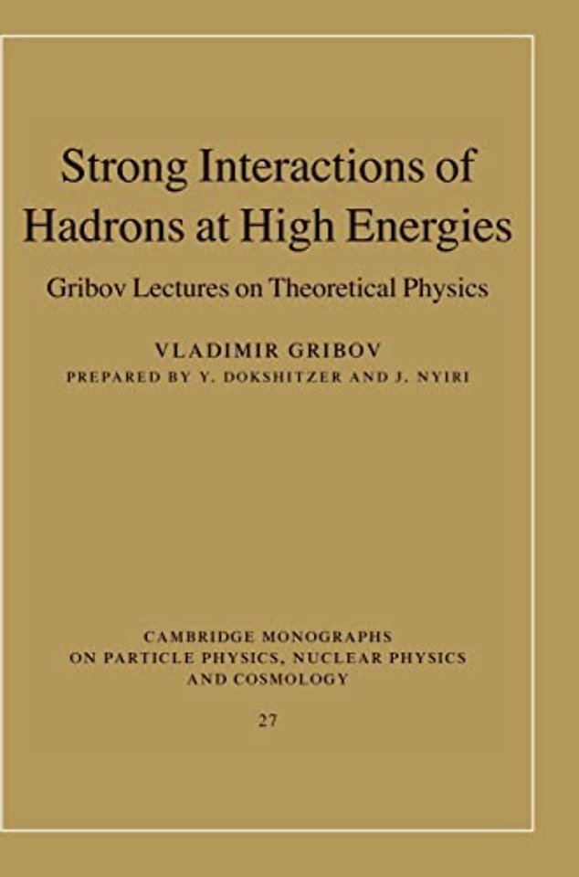 Strong Interactions of Hadrons at High Energies