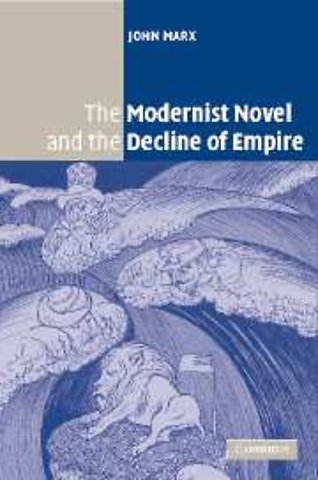 The Modernist Novel and the Decline of Empire