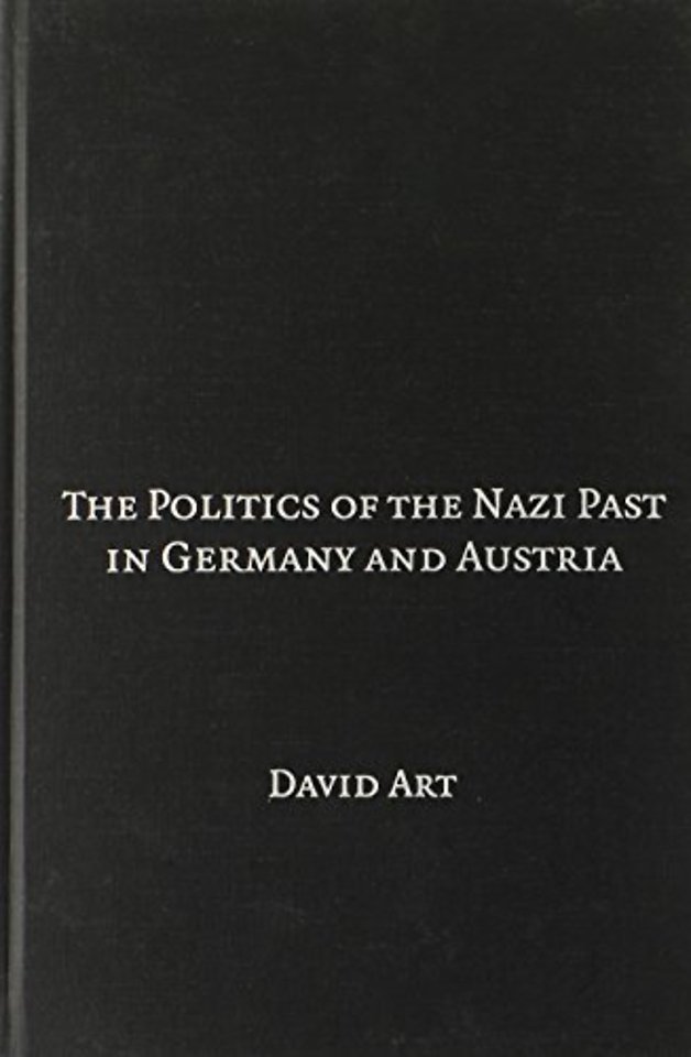The Politics of the Nazi Past in Germany and Austria