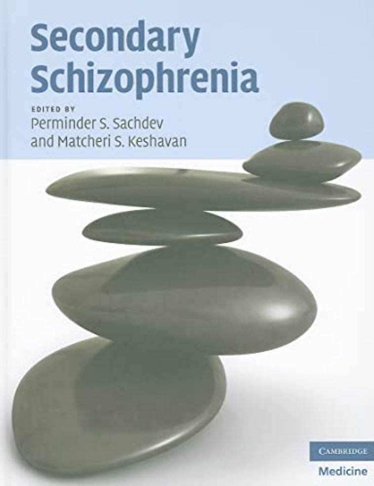 Secondary Schizophrenia