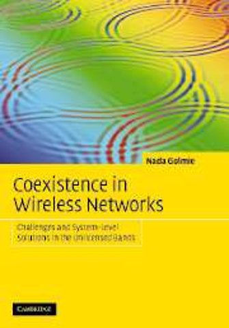 Coexistence in Wireless Networks