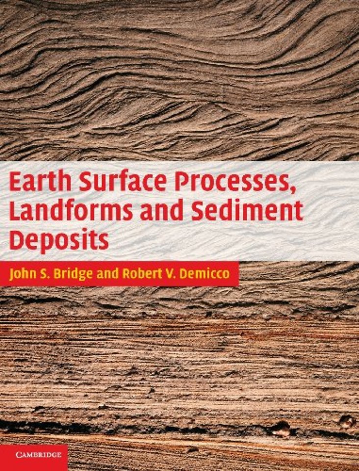 Earth Surface Processes, Landforms and Sediment Deposits