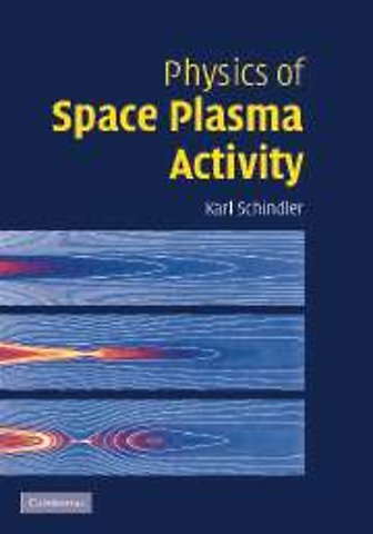 Physics of Space Plasma Activity