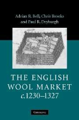 The English Wool Market, c.1230–1327