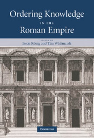 Ordering Knowledge in the Roman Empire