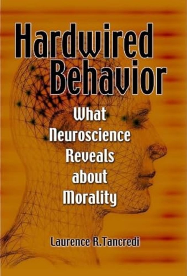 Hardwired Behavior