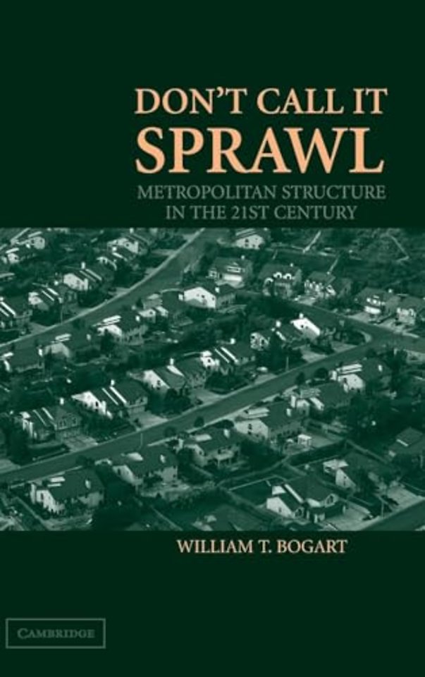 Don't Call It Sprawl