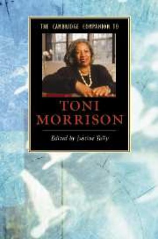 The Cambridge Companion to Toni Morrison