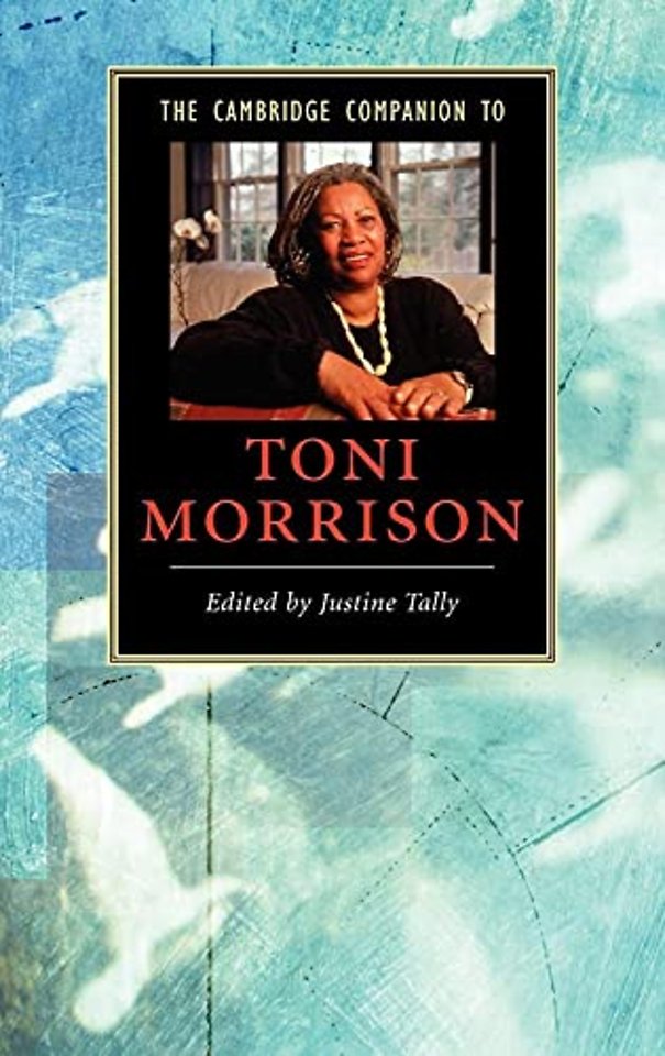 The Cambridge Companion to Toni Morrison