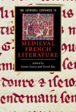 The Cambridge Companion to Medieval French Literature