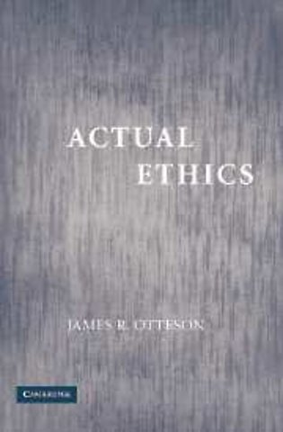 Actual Ethics