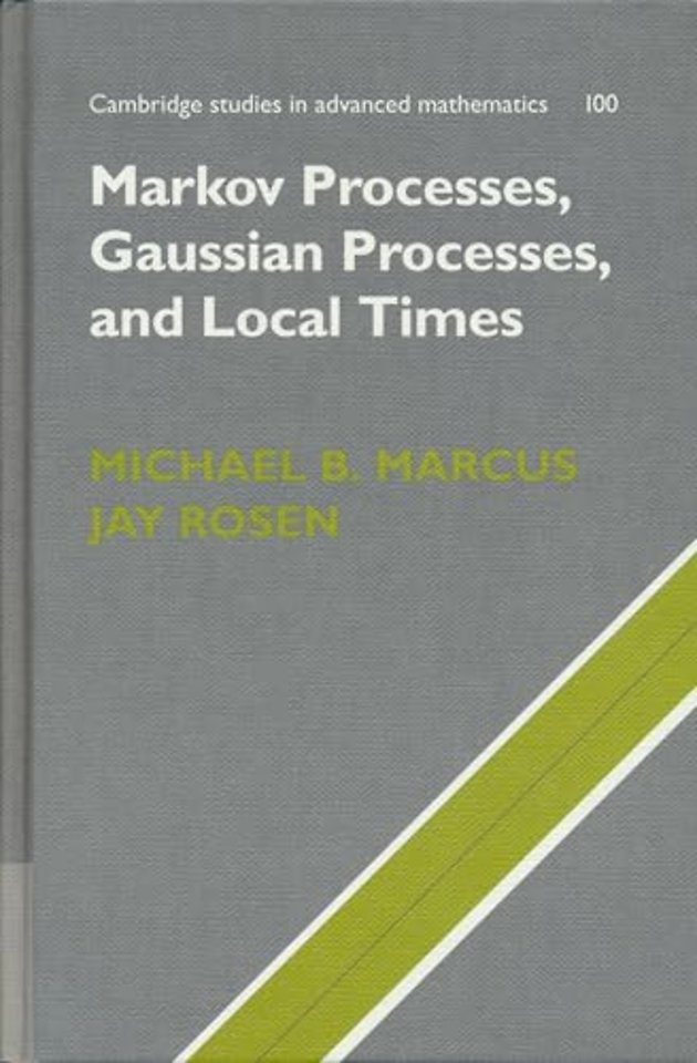 Markov Processes, Gaussian Processes, and Local Times