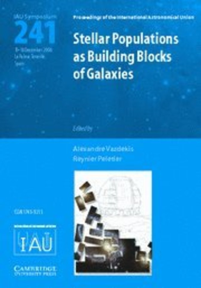 Stellar Populations as Building Blocks of Galaxies (IAU S241)