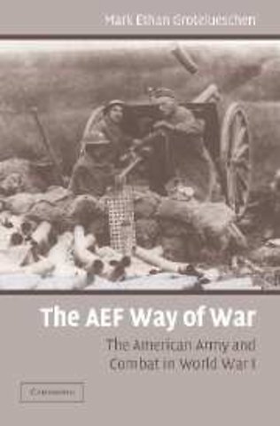 The AEF Way of War