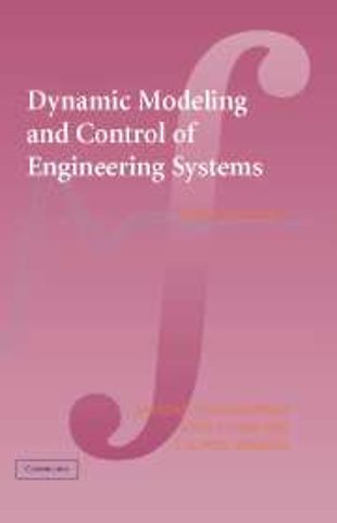 Dynamic Modeling and Control of Engineering Systems