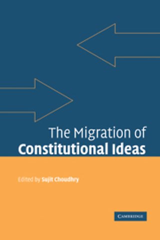 The Migration of Constitutional Ideas