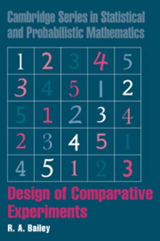 Design of Comparative Experiments