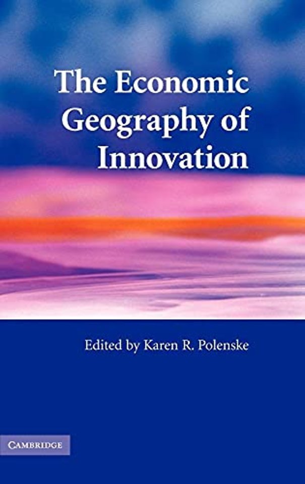 The Economic Geography of Innovation