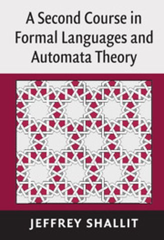 A Second Course in Formal Languages and Automata Theory