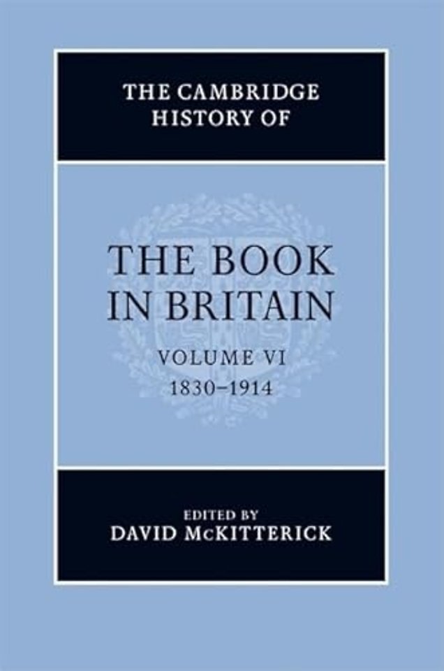 The Cambridge History of the Book in Britain