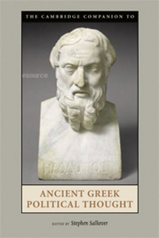 The Cambridge Companion to Ancient Greek Political Thought