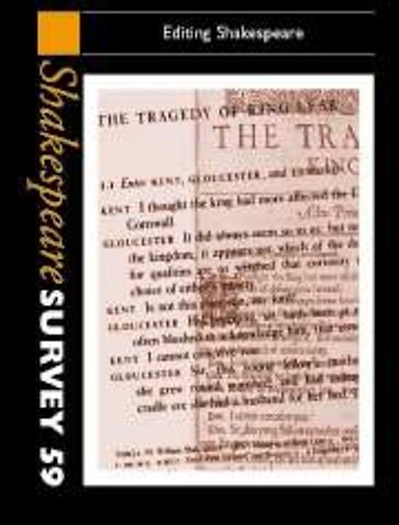 Shakespeare Survey: Volume 59, Editing Shakespeare