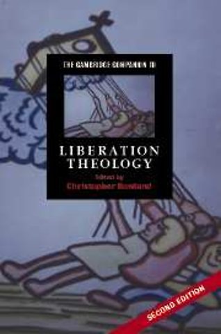 The Cambridge Companion to Liberation Theology
