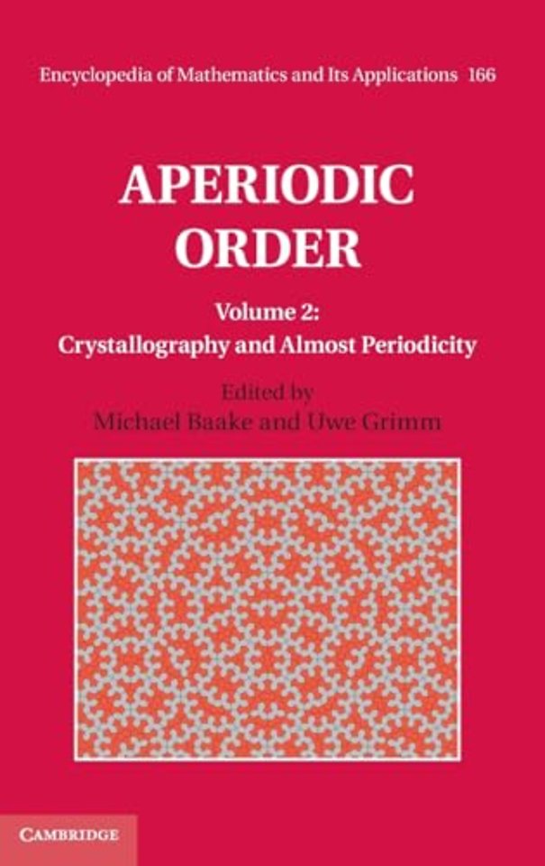 Aperiodic Order: Volume 2, Crystallography and Almost Periodicity