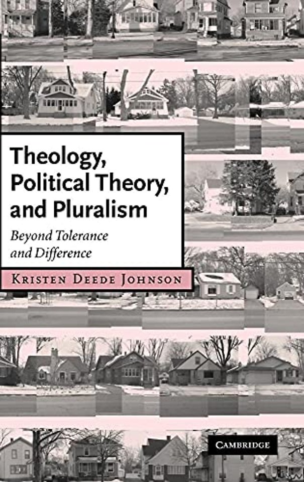 Theology, Political Theory, and Pluralism